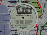 Ruthless Bastards ‎– Murder We Wrote / Ruthless Bastards (12")