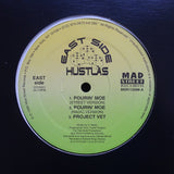 East Side Hustlas – Pourin' Moe / Project Vet / Places, Diamonds & Oasis (12")