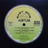 East Side Hustlas – Pourin' Moe / Project Vet / Places, Diamonds & Oasis (12")