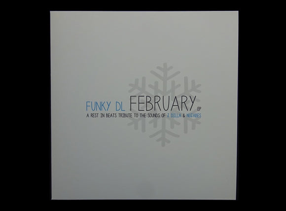 Funky DL – February EP: A Rest In Beats Tribute To J Dilla & Nujabes EP 1 (EP)