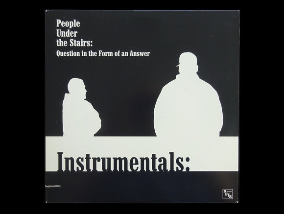 People Under The Stairs – Question In The Form Of An Answer - Instrumentals (LP)