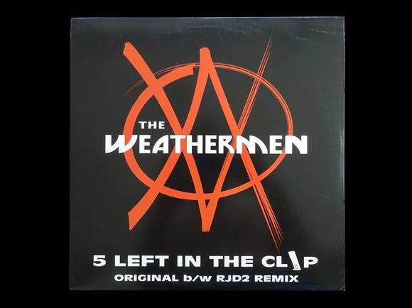 The Weathermen – 5 Left In The Clip (Original b/w RJD2 Remix) (12