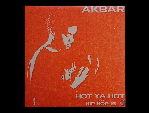 Akbar – Hot Ya Hot / Hip Hop Is (12