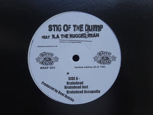 Stig Of The Dump feat. R.A. The Rugged Man – Braindead (12")
