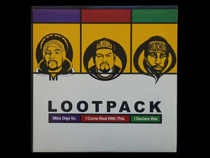 Lootpack – Miss Deja Vu / I Come Real With This / I Declare War (12")