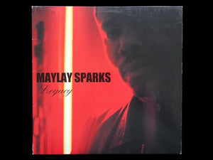 Maylay Sparks – Legacy (12")
