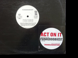 Funkdoobiest – Act On It (12")