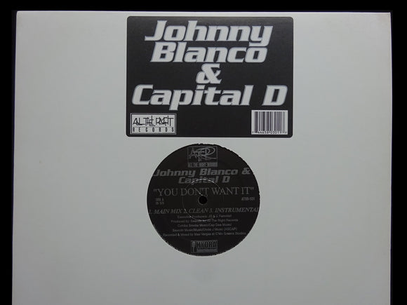Johnny Blanco & Capital D – You Don't Want It (12