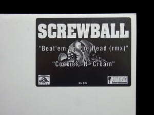 Screwball – Beat'em On The Head (Remix) / Cookies -N- Cream (12")
