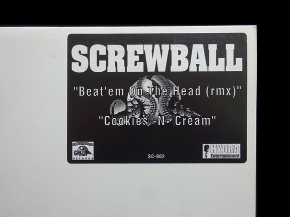 Screwball – Beat'em On The Head (Remix) / Cookies -N- Cream (12