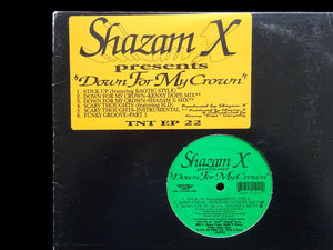 Shazam X – Down For My Crown (12")