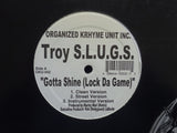 Troy S.L.U.G.S. – Gotta Shine (Lock Da Game) / A.Q. New Journey (12")