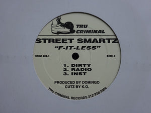 Street Smartz – F-It-Less / Don't Trust Anyone (Remix) (12")