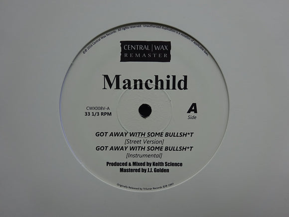 Manchild – Got Away With Some Bullshit / For Nobody (12