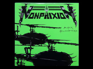 Non Phixion – Black Helicopters / They Got... (12")