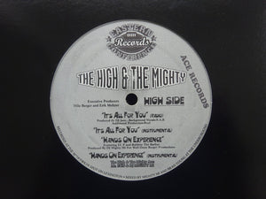 The High & The Mighty ‎– It's All For You / Hands On Experience / Cranial Lumps (12")