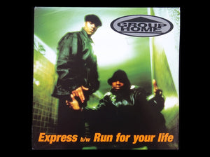 Group Home – Express / Run For Your Life (12")