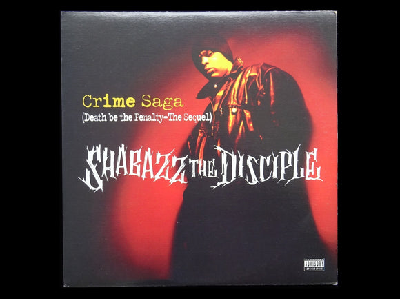 Shabazz The Disciple – Crime Saga (Death Be The Penalty - The Sequel) (12