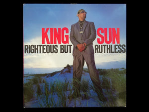 King Sun – Righteous But Ruthless (LP)