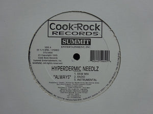 Hyperdermic Needlz ‎– Always / Word Up (12")