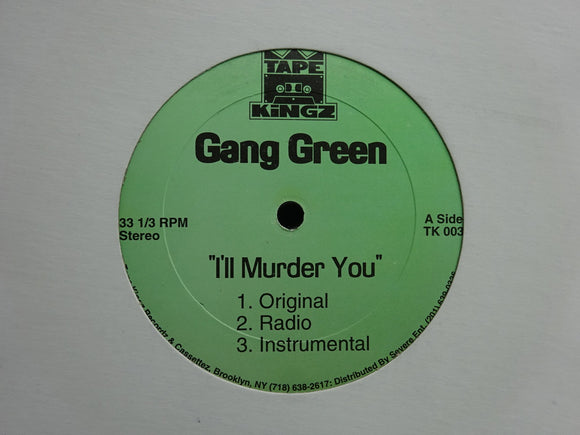 Gang Green – I'll Murder You (12