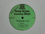 Gang Green – I'll Murder You (12")