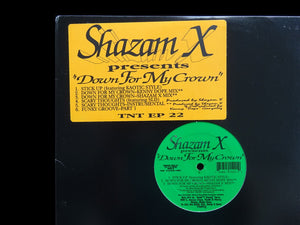 Shazam X – Stick Up / Down For My Crown / Scary Thoughts (12")