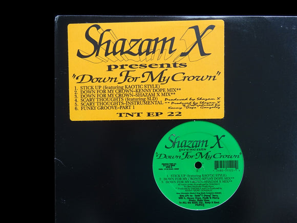 Shazam X – Stick Up / Down For My Crown / Scary Thoughts (12