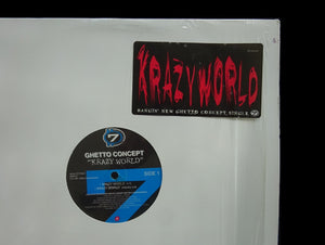 Ghetto Concept – Krazy World / Livin' It Up / Blood Sweat And Glory (12")