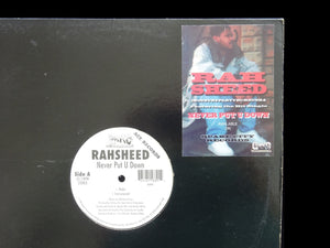 Rahsheed – Never Put U Down / Industrypartybumrusha (12")