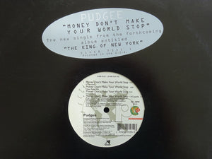 Pudgee ‎– Money Don't Make Your World Stop / Make Em Die / Niguhz Fo Life (12")