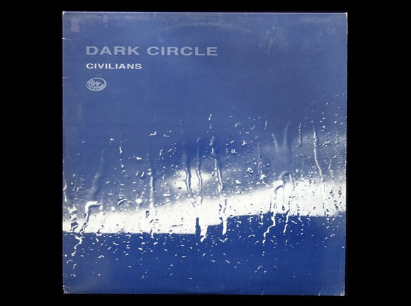 Dark Circle ‎– Civilians (2LP)