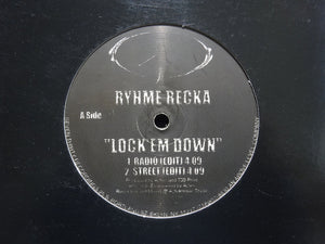 Ryhme Recka – Lock 'Em Down (12")