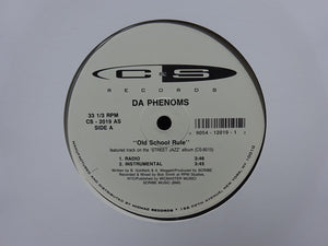 Da Phenoms – Old School Rule (12")