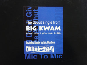 Big Kwam – I Don't Give A Whut / Mic To Mic (12")