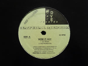 Natural Mystics – How It Go! (Da Remix) / 1 Life 2 Live (12")