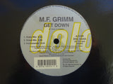 M.F. Grimm – Get Down / Emotions (12")