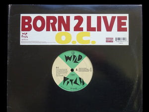 O.C. – Born 2 Live / Let It Slide (12")