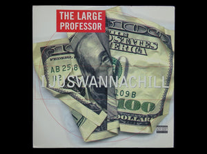 The Large Professor – I Juswannachill (12")