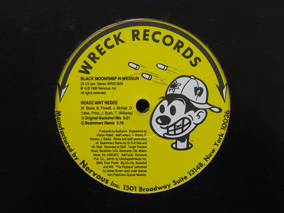 Black Moon / Smif-N-Wessun – Headz Ain't Redee! (12