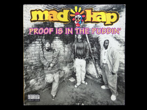 Mad Kap – Proof Is In The Puddin' (12")