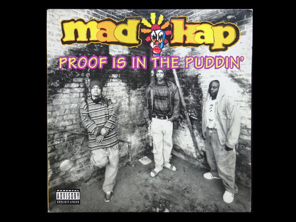 Mad Kap – Proof Is In The Puddin' (12