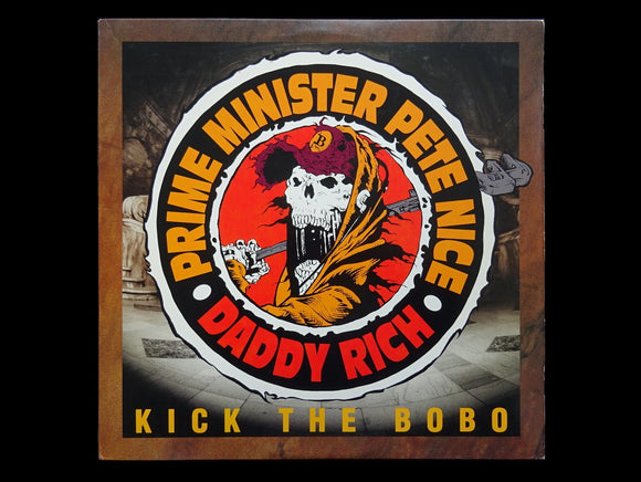 Prime Minister Pete Nice & Daddy Rich – Kick The Bobo (12