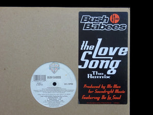 Bush Babees – The Love Song (The Remix) (12")