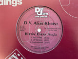 D.V. Alias Khrist – Bassline / Hittin' Every Angle (12")