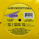mMOMENTUMm – As I Move On / Chaotic Frequency (12")