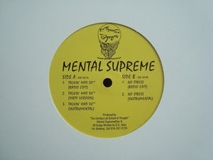 Mental Supreme ‎– Talkin' Mad Shit / No Stress (12")