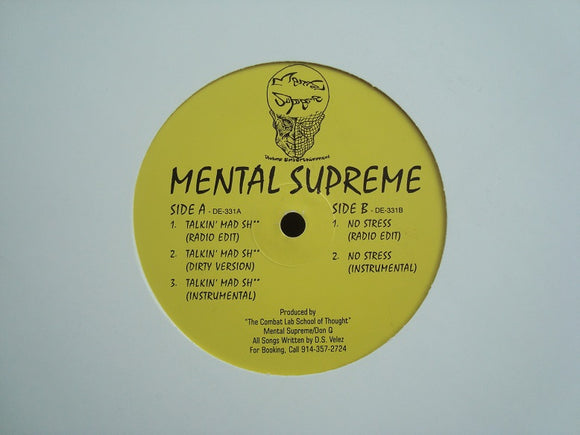 Mental Supreme ‎– Talkin' Mad Shit / No Stress (12