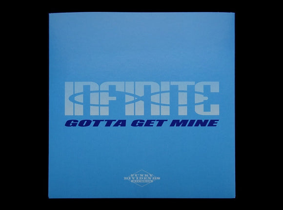 Infinite – Gotta Get Mine / Take A Look (7