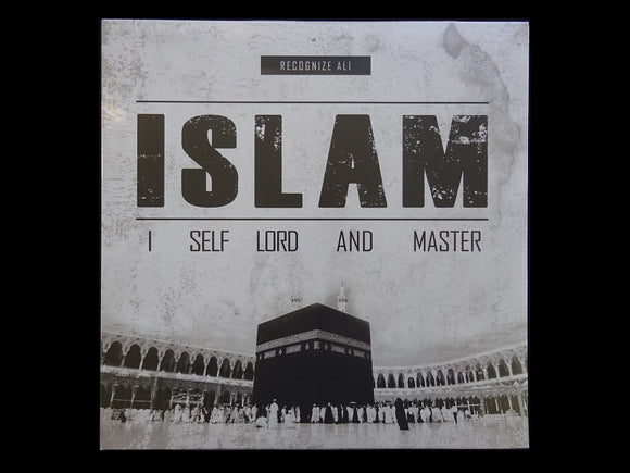 Recognize Ali – ISLAM: I Self Lord And Master (LP)